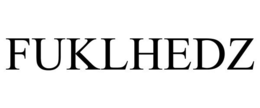FUKLHEDZ trademark