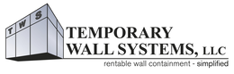 TWS TEMPORARY WALL SYSTEMS LLC RENTAL WALL CONTAINMENT SIMPLIFIED trademark