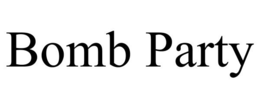 BOMB PARTY trademark