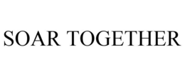 SOAR TOGETHER trademark