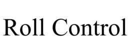 ROLL CONTROL trademark