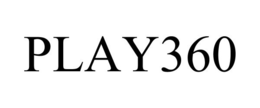 PLAY360 trademark