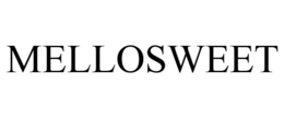 MELLOSWEET trademark