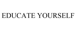 EDUCATE YOURSELF trademark