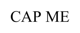 CAP ME trademark