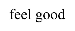 FEEL GOOD trademark