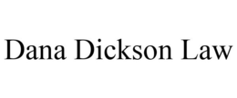 DANA DICKSON LAW trademark