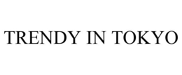 TRENDY IN TOKYO trademark