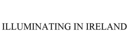ILLUMINATING IN IRELAND trademark