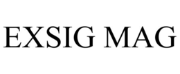 EXSIG MAG trademark