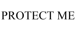 PROTECT ME trademark