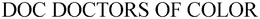 DOC DOCTORS OF COLOR trademark