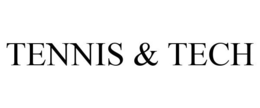 TENNIS & TECH trademark