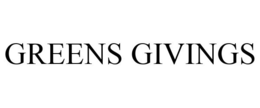 GREENS GIVINGS trademark