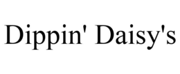 DIPPIN' DAISY'S trademark