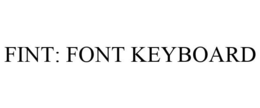 FINT: FONT KEYBOARD trademark