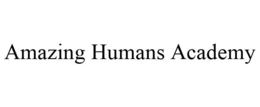 AMAZING HUMANS ACADEMY trademark