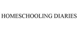HOMESCHOOLING DIARIES trademark