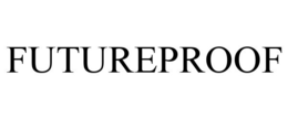 FUTUREPROOF trademark