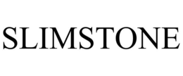SLIMSTONE trademark