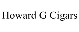 HOWARD G CIGARS trademark