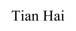 TIAN HAI trademark