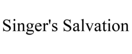 SINGER'S SALVATION trademark