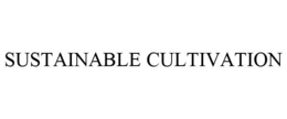 SUSTAINABLE CULTIVATION trademark