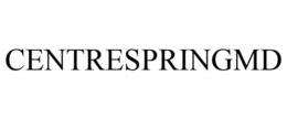 CENTRESPRINGMD trademark