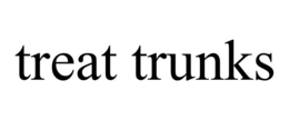 TREAT TRUNKS trademark