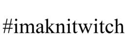 #IMAKNITWITCH trademark