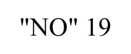 "NO" 19 trademark