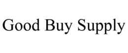GOOD BUY SUPPLY trademark