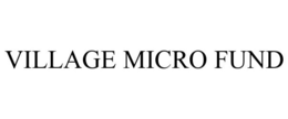 VILLAGE MICRO FUND trademark
