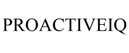 PROACTIVEIQ trademark