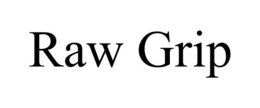 RAW GRIP trademark