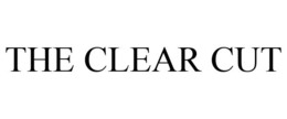 THE CLEAR CUT trademark