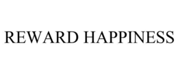 REWARD HAPPINESS trademark