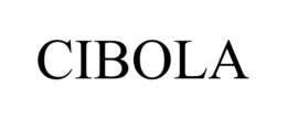 CIBOLA trademark