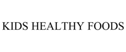 KIDS HEALTHY FOODS trademark