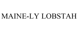 MAINE-LY LOBSTAH trademark