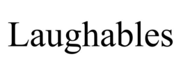 LAUGHABLES trademark