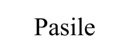 PASILE trademark