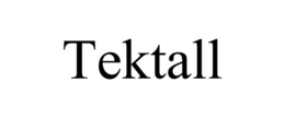 TEKTALL trademark