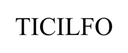 TICILFO trademark