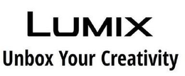 LUMIX UNBOX YOUR CREATIVITY trademark