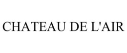CHATEAU DE L'AIR trademark