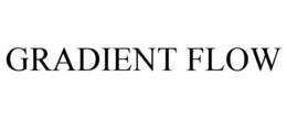 GRADIENT FLOW trademark