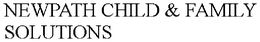 NEWPATH CHILD & FAMILY SOLUTIONS trademark