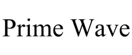 PRIME WAVE trademark
